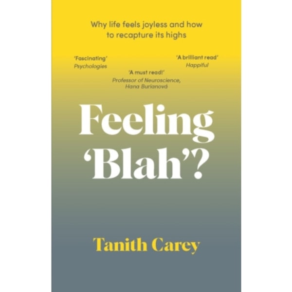 Feeling 'Blah'? (häftad, eng)