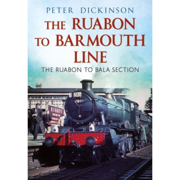 The Ruabon to Barmouth Line (häftad, eng)