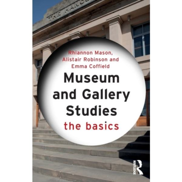 Museum and Gallery Studies (häftad, eng)