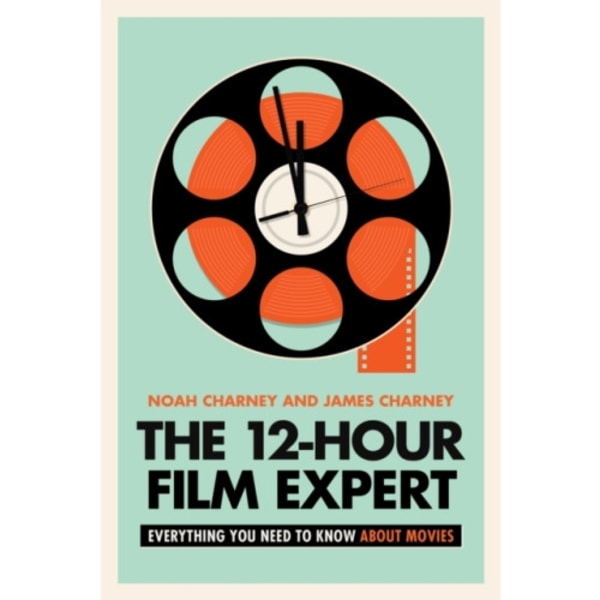 The 12-Hour Film Expert (inbunden, eng)