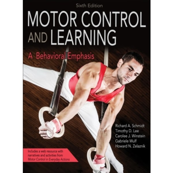 Motor Control and Learning (inbunden, eng)