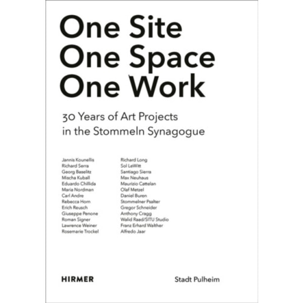 One Site. One Space. One Work (inbunden, eng)