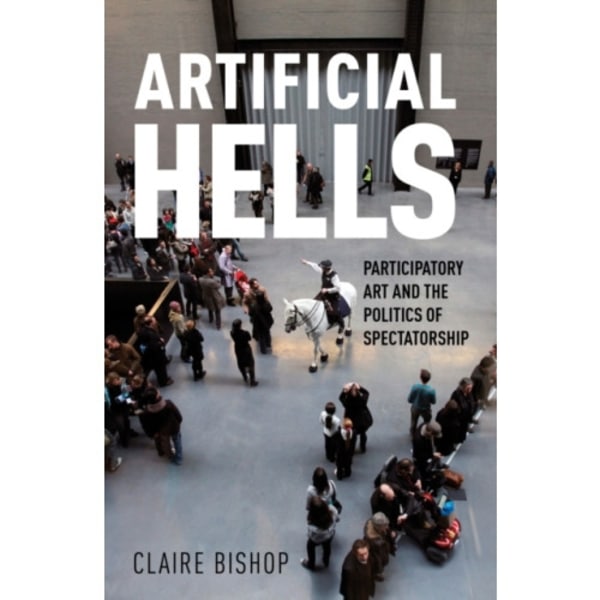 Artificial Hells (häftad, eng)