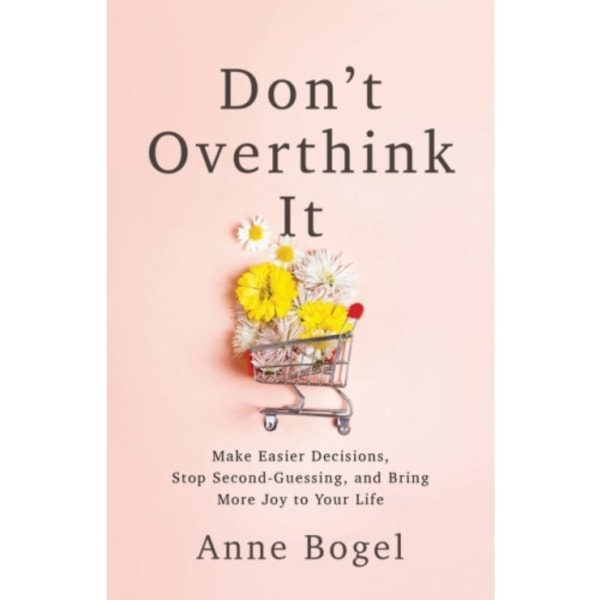 Don't Overthink It (häftad, eng)