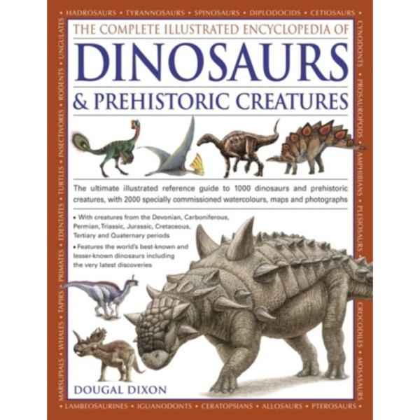 Complete Illustrated Encyclopedia of Dinosaurs & Prehistoric Creatures (häftad, eng)