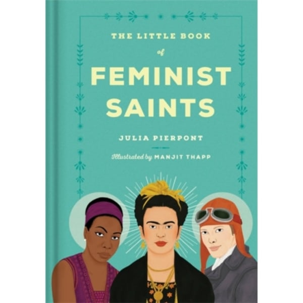 The Little Book of Feminist Saints (inbunden, eng)