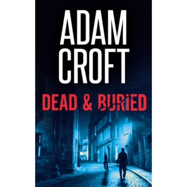 Dead & Buried (häftad, eng)