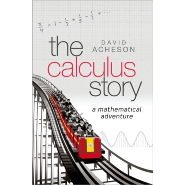 The Calculus Story (inbunden, eng)