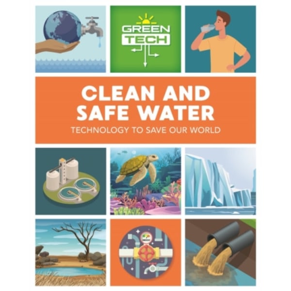 Green Tech: Clean and Safe Water (häftad, eng)