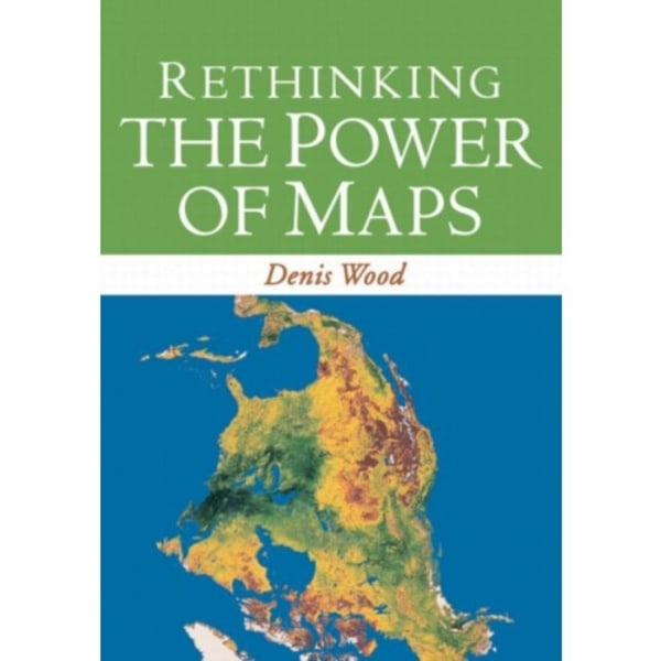 Rethinking the Power of Maps (häftad, eng)