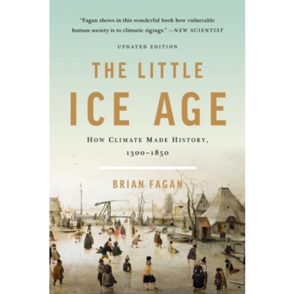 The Little Ice Age (Revised) (häftad, eng)