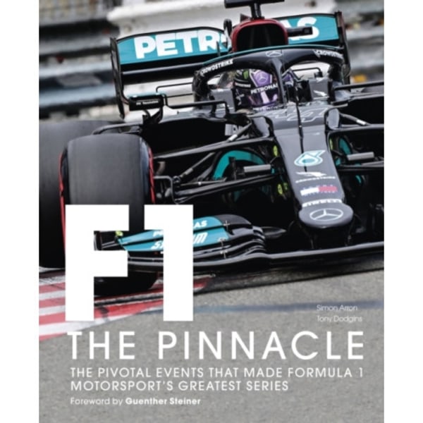 Formula One: The Pinnacle (inbunden, eng)