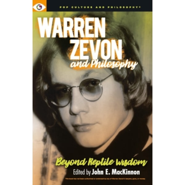 Warren Zevon and Philosophy (häftad, eng)
