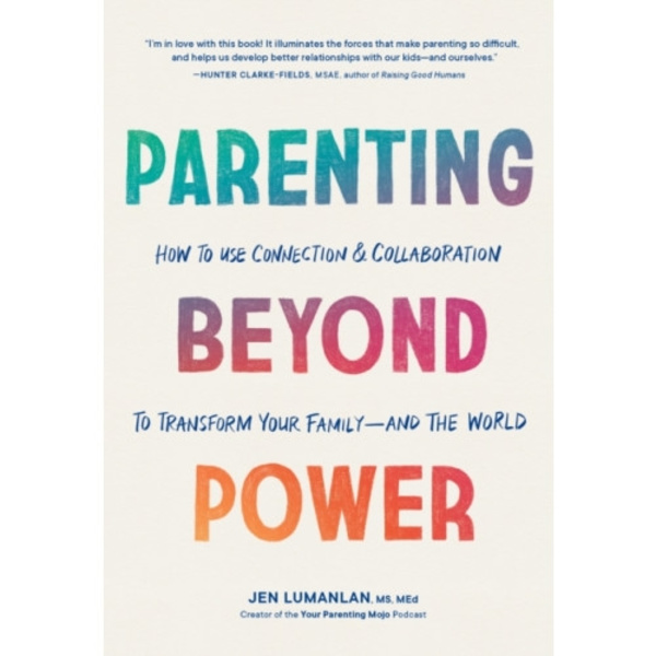 Parenting Beyond Power (häftad, eng)