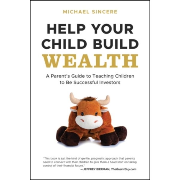 Help Your Child Build Wealth (häftad, eng)