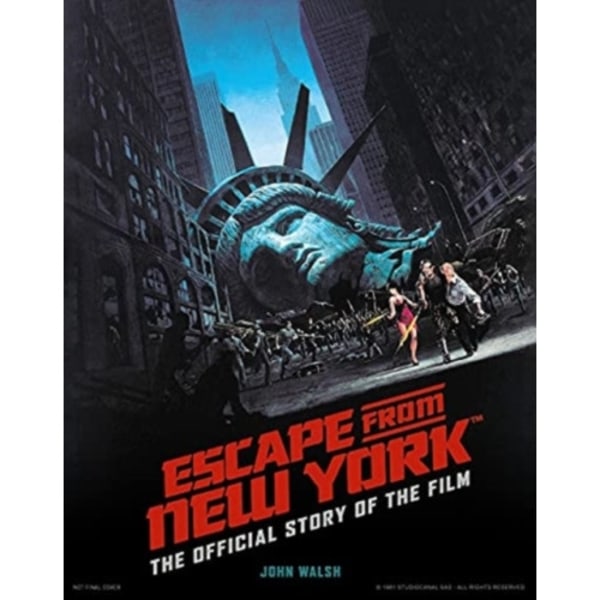 Escape from New York: The Official Story of the Film (inbunden, eng)