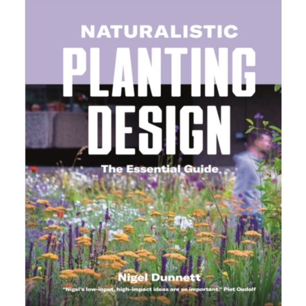 Naturalistic Planting Design (inbunden, eng)