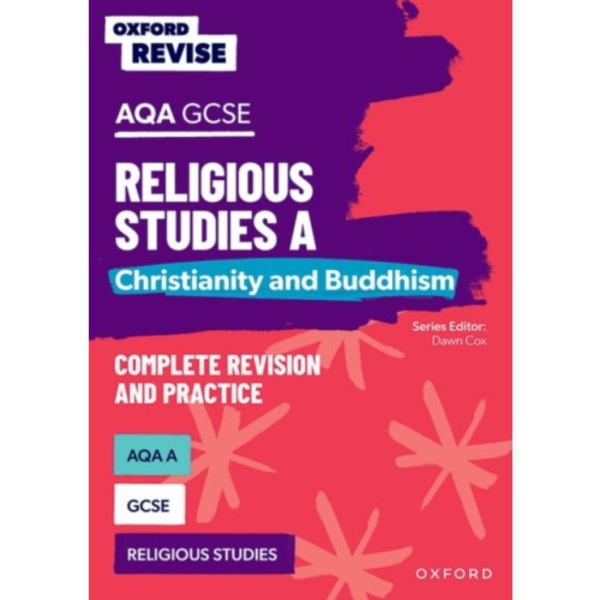 Oxford Revise: AQA GCSE Religious Studies A: Christianity and Buddhism Complete Revision and Practice (häftad, eng)