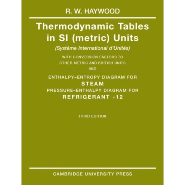 Thermodynamic Tables in SI (Metric) Units (häftad, eng)