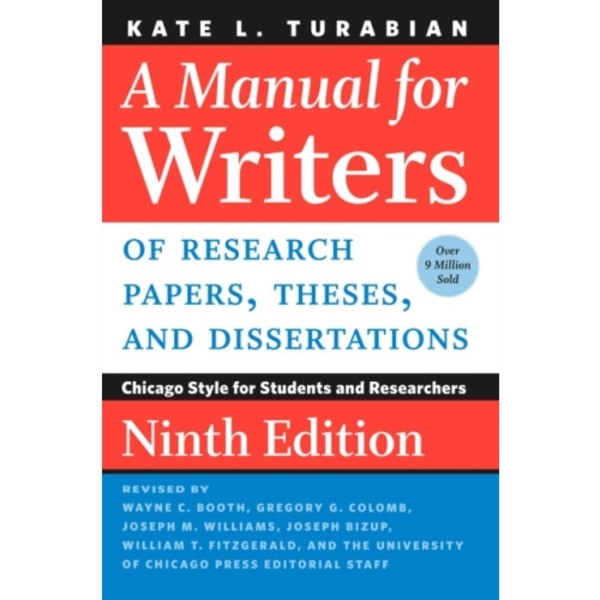 A Manual for Writers of Research Papers, Theses, and Dissertations, Ninth Edition (bok, spiral, eng)