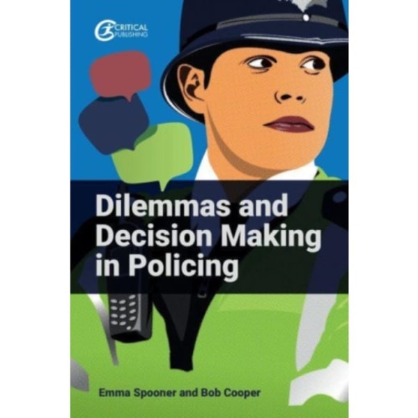 Dilemmas and Decision Making in Policing (häftad, eng)