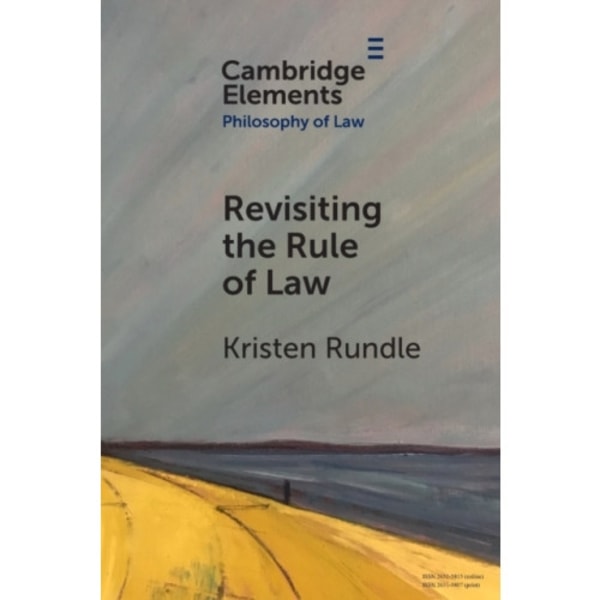 Revisiting the Rule of Law (häftad, eng)