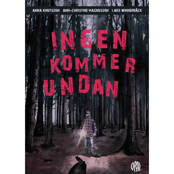 Ingen kommer undan (inbunden)
