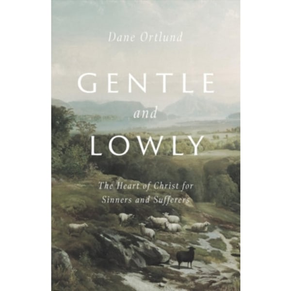 Gentle and Lowly (inbunden, eng)