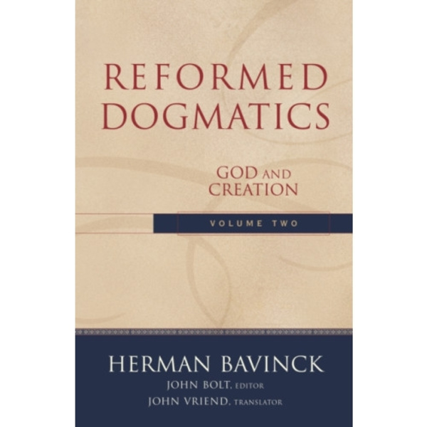Reformed Dogmatics – God and Creation (inbunden, eng)