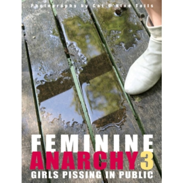 Feminine Anarchy 3 (inbunden, fre)