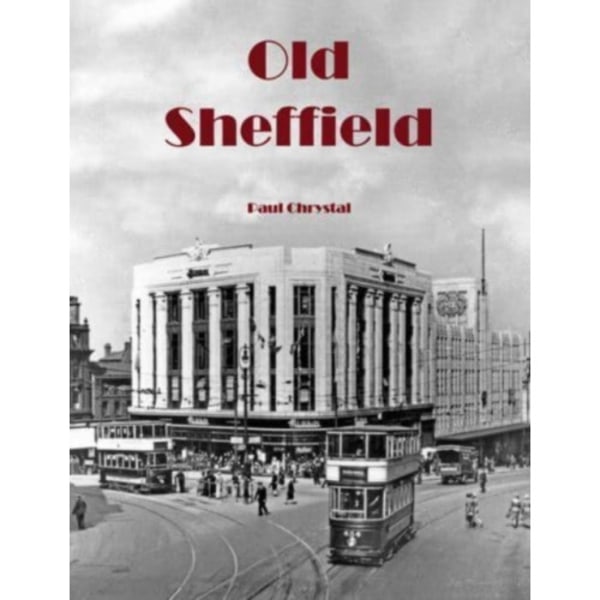 Old Sheffield (häftad, eng)