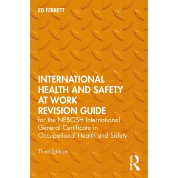 International Health and Safety at Work Revision Guide (häftad, eng)