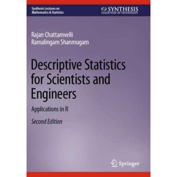 Descriptive Statistics for Scientists and Engineers (häftad, eng)