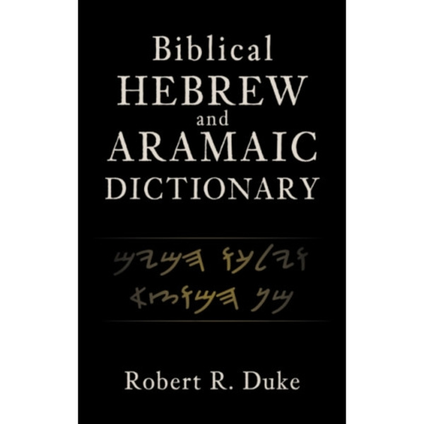 Biblical Hebrew and Aramaic Dictionary (inbunden, eng)