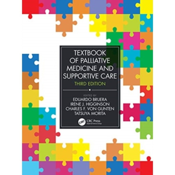 Textbook of Palliative Medicine and Supportive Care (inbunden, eng)