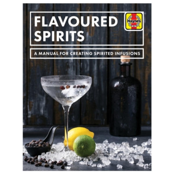Flavoured Spirits (häftad, eng)