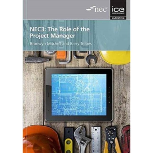 NEC3: The Role of the Project Manager (häftad, eng)