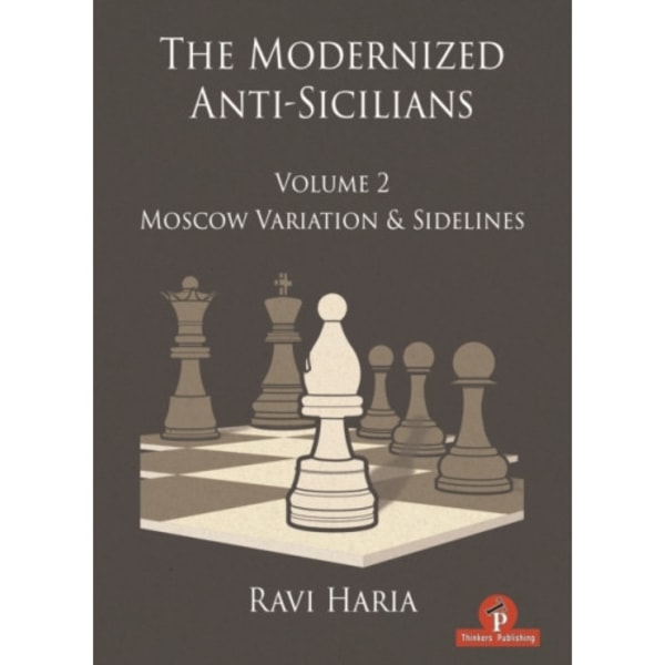 The Modernized Anti-Sicilians - Volume 2 (inbunden, eng)