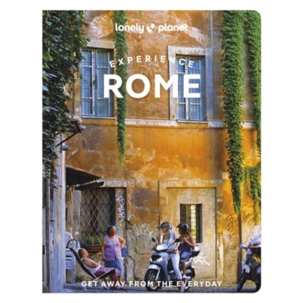 Lonely Planet Experience Rome (häftad, eng)
