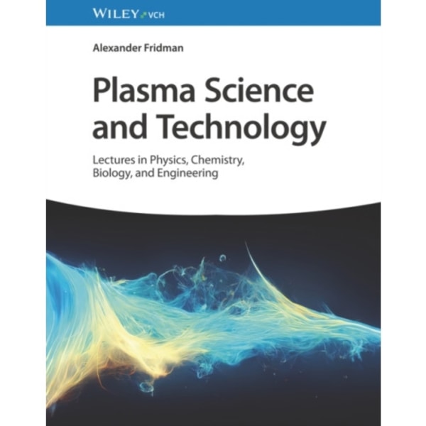 Plasma Science and Technology (inbunden, eng)