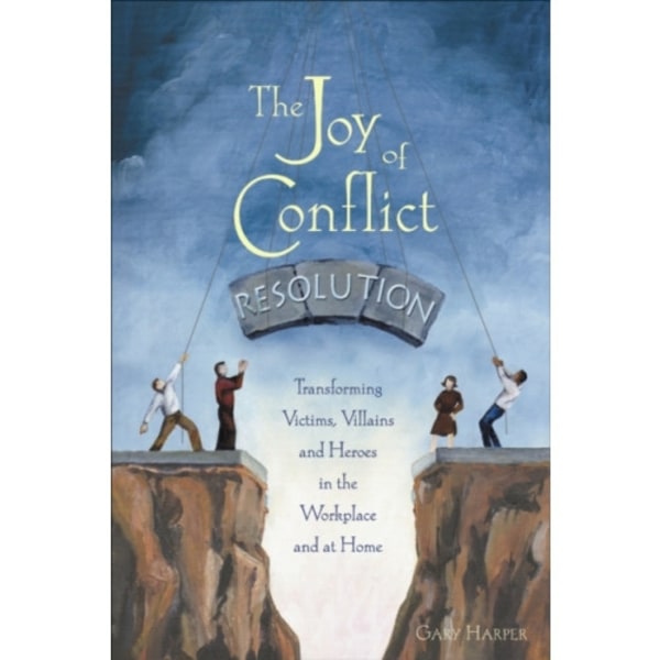 The Joy of Conflict Resolution (häftad, eng)