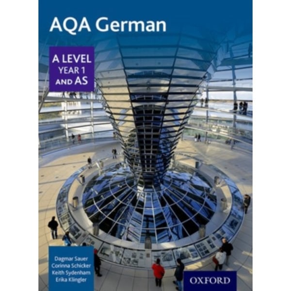 AQA German A Level Year 1 and AS Student Book (häftad, eng)