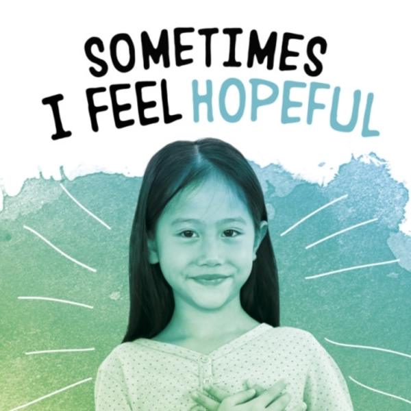 Sometimes I Feel Hopeful (inbunden, eng)