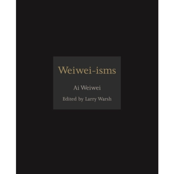 Weiwei-isms (inbunden, eng)