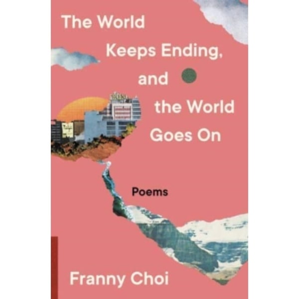 The World Keeps Ending, and the World Goes On (häftad, eng)