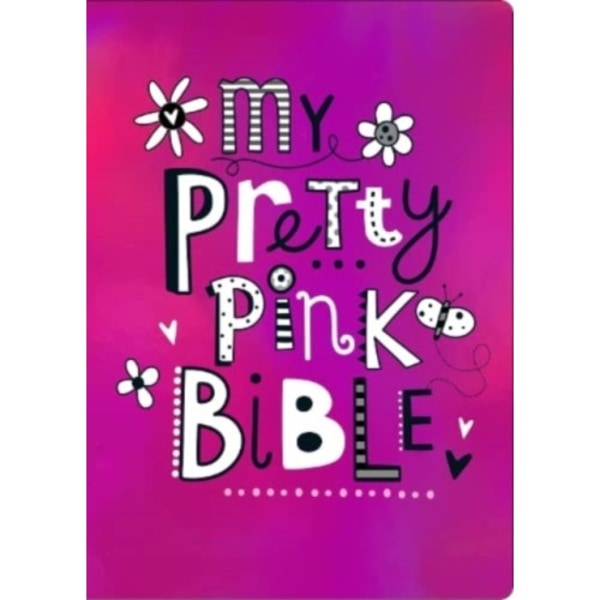 My Pretty Pink Bible (inbunden, eng)