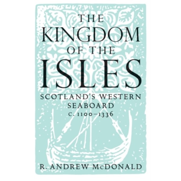 The Kingdom of the Isles (häftad, eng)