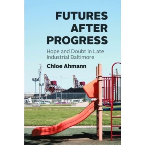 Futures after Progress (häftad, eng)