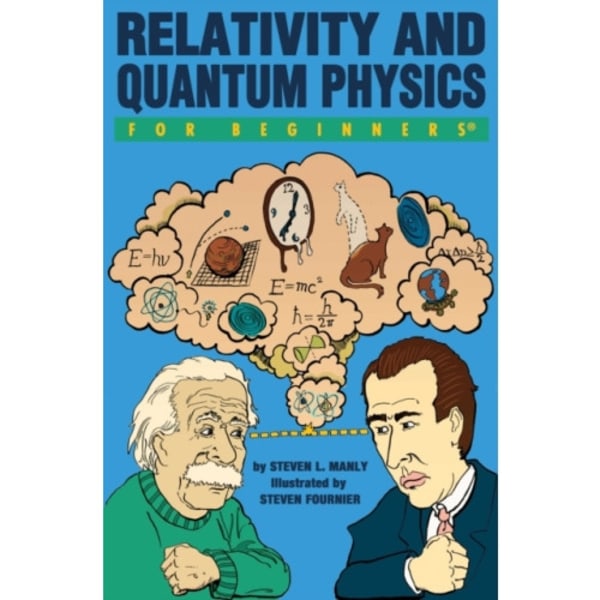 Relativity and Quantum  Physics for Beginners (häftad, eng)