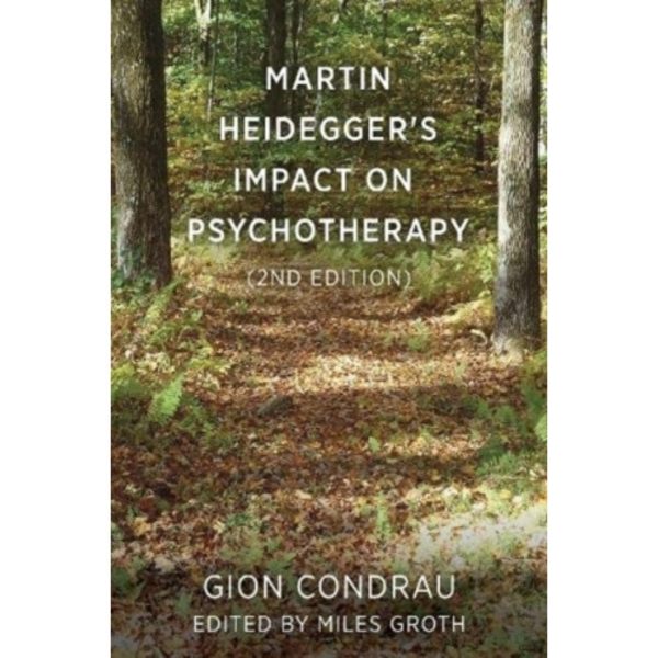 Martin Heidegger's Impact on Psychotherapy (2nd ed.) (häftad, eng)